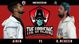 Airin vs B McKeen | Hosted by Zitrothegreat, Tu Sabe, & JDY | Homegrown Battleground