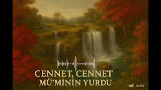Cennet, Cennet Müminin Yurdu 2025