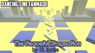 Dancing Line Fanmade Android - The Peaceful Stagnation By Dl Ignite
