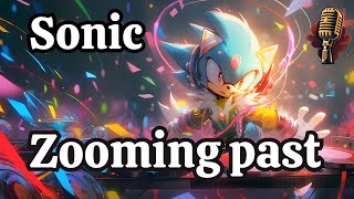 Sonic - Zooming Past (Edm Song)