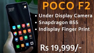 POCO F2 with Invisible Under Display Camera, First Look | Tiger abhi zinda hai | POCO F2 Full Specs