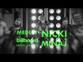 Nicki Minaj - Full Medley [Live Studio Version: 2017 Billboard Music Awards]