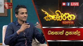 KEDAPATHA 2024-07-09