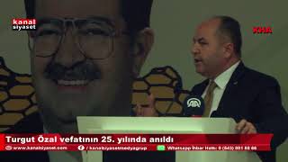 Turgut Özal Vefatının 25 Yılında Anıldı