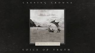 Watch Casting Crowns Voice Of Truth video