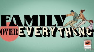 Everyday Idols - Family over Everything - 8/7/2022 Worship