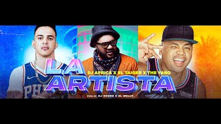 El Taiger X Dj Africa X The Yabo - La Artista