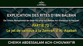 Le Jet De Cailloux À Jamrah De Al Aqabah - Cheikh Abdessalam Ach-Chouwayir