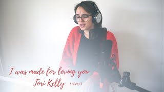 I Was Made For Loving You - Tori Kelly (Cover by EszterV)