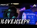 Meet ILoveJoseph