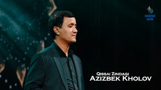 Azizbek Kholov - Qissai Zindagi 2024 | Азизбек Холов - Киссаи Зиндаги 2024
