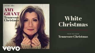 Watch Amy Grant White Christmas video