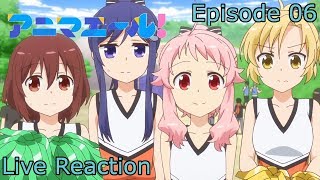 Reaction+Commentary Anima Yell! Episode 6