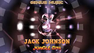 Jack Johnson - Jungle Gym Cover By Genius