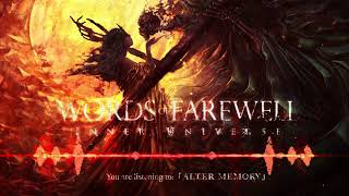 Watch Words Of Farewell Alter Memory video