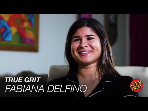 Fabiana Delfino: True Grit | Santa Cruz Skateboards