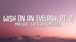 Watch Mallrat  The Chainsmokers Wish On An Eyelash Pt 2 video