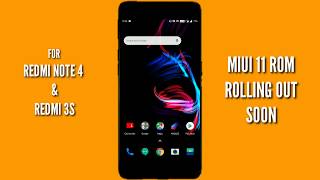 MiUI 11Update Rom Release soon for Redmi Note 4 and More | about 38 Xiaomi phones including Redmi 3s