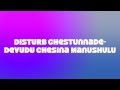 Devudu Chesina Manushulu-Disturb Chestunnade HD Song Lyrics 2012