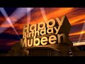 Happy Birthday Mubeen