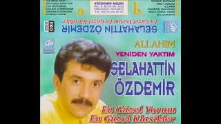 Selahattin Özdemir - En Güzel Yorum, En Güzel Klasikler ( Albüm, 1994)