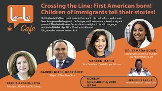 Crossing the Line: First American born! Children of immigrants tell their stories!!!