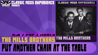 Watch Mills Brothers Put Another Chair At The Table video