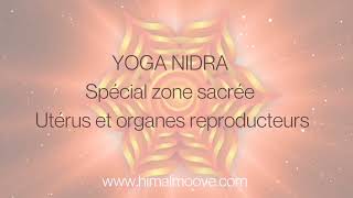 YOGA NIDRA SPECIAL ZONE SACRÉE