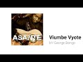 Viumbe Vyote (lyric video) bY George Bongo (Skiza 6982327)