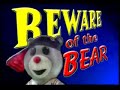 Beware of the Teddy Bear!