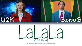Y2K & bbno$ - Lalala (Sub en español)