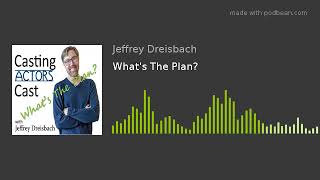 What's The Plan?
