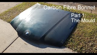 Making a Carbon Fibre Bonnet: The Mould
