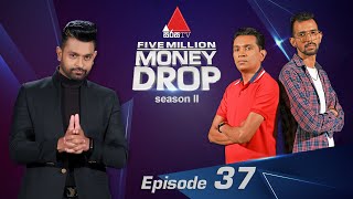 Five Million Money Drop S2 | Episode 37