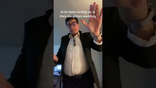 Arab Dads Turning Up Their Daughters Wedding