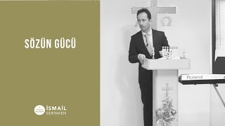 Sözün Gücü - İsmail Serinken