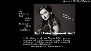 THAT ENTERTAINMENT STUFF VERONICA LAVERY PODCAST INTERVIEW TES 001