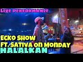 Download Ecko Show Ft. Sativa On Monday - HALALKAN Live performance Ecko Show Ft. Sativa On Monday - HALALKAN Live performance