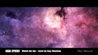 Watch Gaia Epicus Watch The Sky video