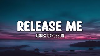 Watch Agnes Carlsson Release Me video