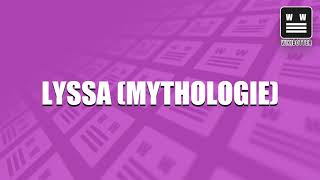 Lyssa Mythologie