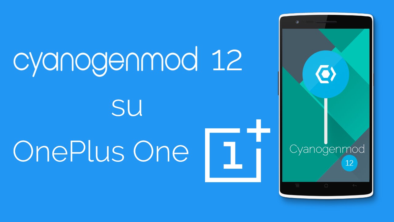 Cyanogenmod 12 OnePlus One