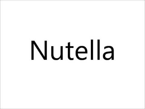 How to Pronounce Nutella - YouTube How to Pronounce Nutella - YouTube
