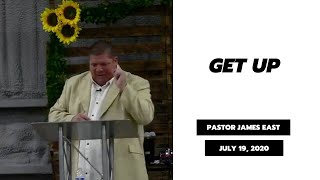 Get Up | VC Sunday Mornings | Pastor James East
