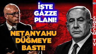 Vay Netanyahu Vay! İsrail'in Gazze'yi Unutturma Planını Erol Mütercimler Tek Tek