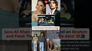 Sara Ali Khan Turns Third Wheel On Ibrahim Ali Khan And Palak Tiwari Movie Date