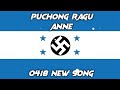04 New Song ( Puchong Ragu Anne ) - Official Song