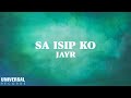 Jay R - Sa Isip Ko (Official Lyric Video)