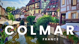 COLMAR - ONE OF THE MOST FAIRYTALE-LIKE PLACES IN FRANCE