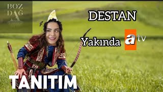Destan 1. Bölüm Fragmanı
